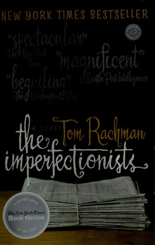 The imperfectionists: a novel