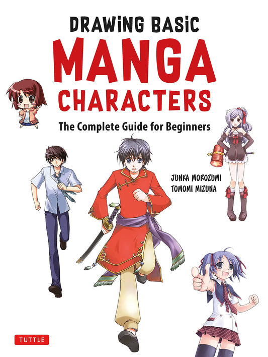 Drawing Basic Manga Characters: The Complete Guide for Beginners (The Easy 1-2-3 Method for Beginners) - 6089