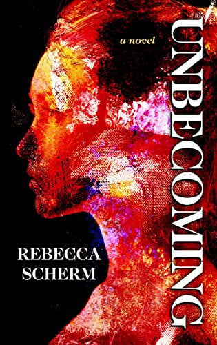 Unbecoming