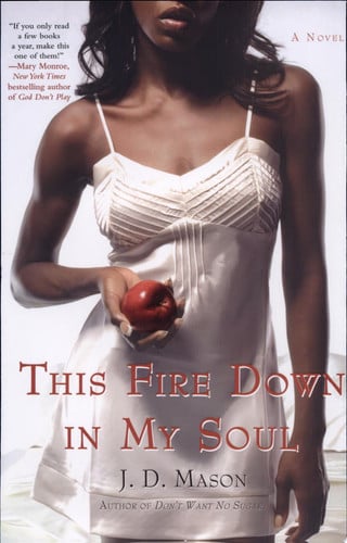 This fire down in my soul