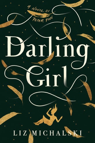 Darling girl: a novel of Peter Pan