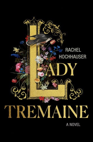 Lady Tremaine: a novel