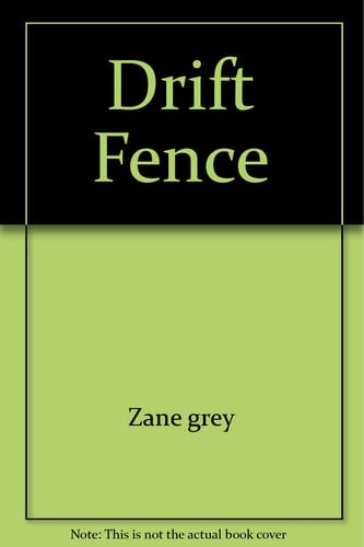 The Drift Fence