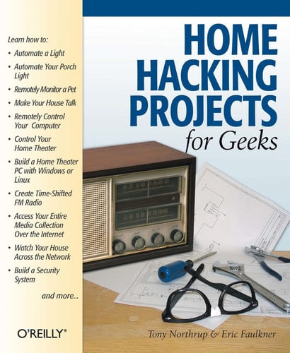Home Hacking Projects for Geeks