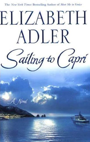 Sailing to Capri A Novel