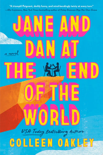 Jane and Dan at the end of the world