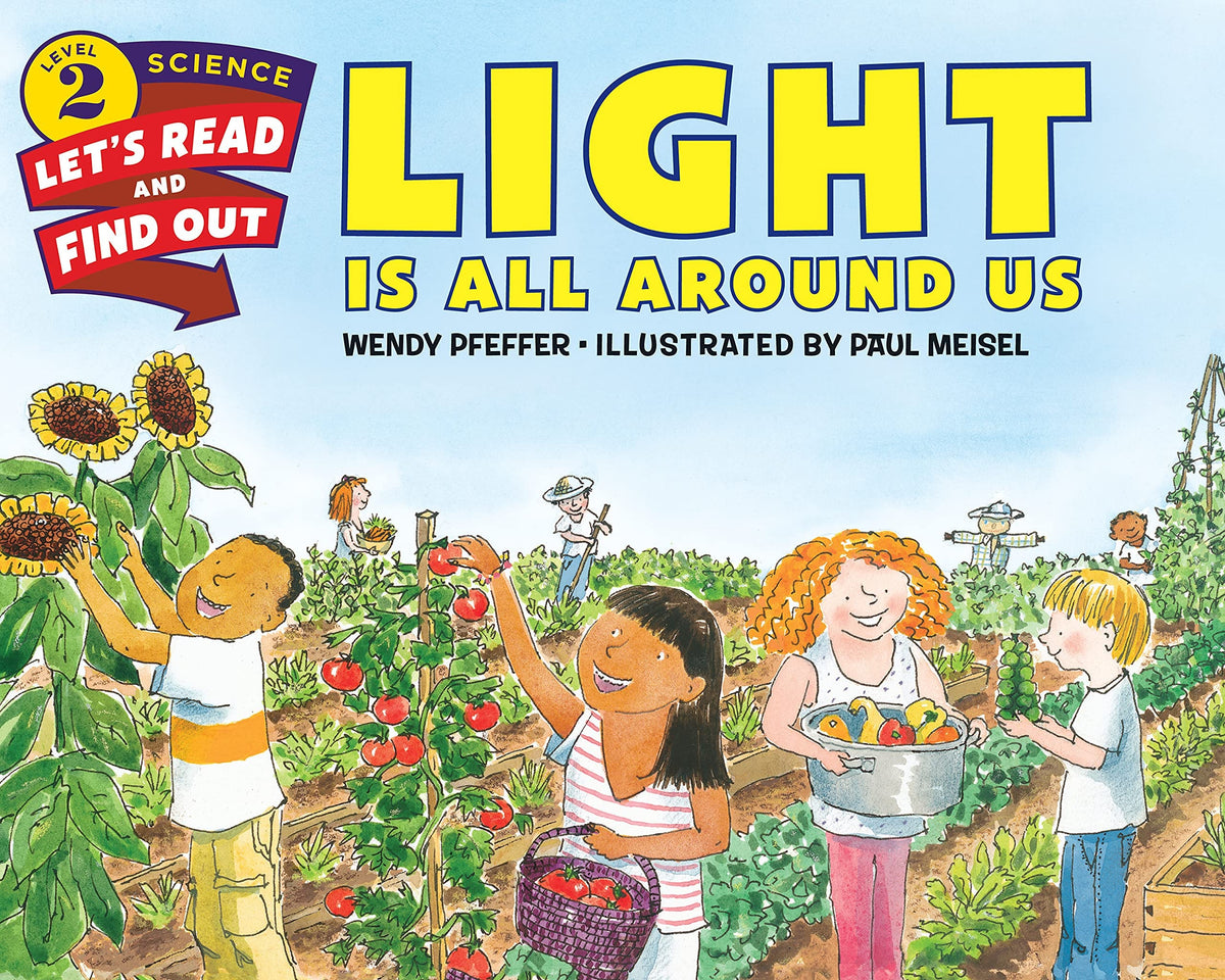 Light Is All Around Us
