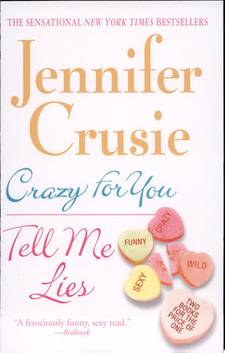 Crazy for you: Tell me lies