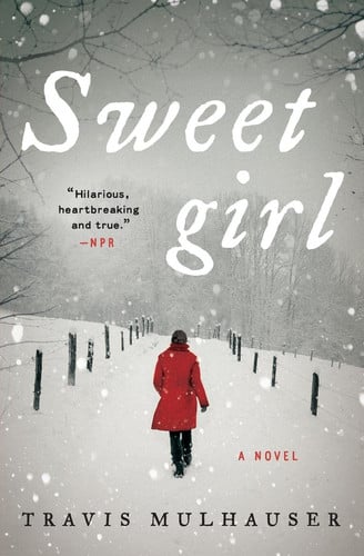 Sweetgirl A Novel