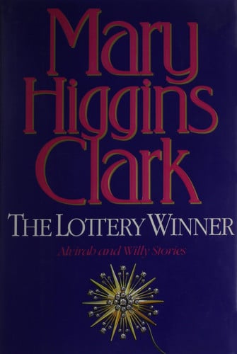 The lottery winner: Alvirah and Willy stories