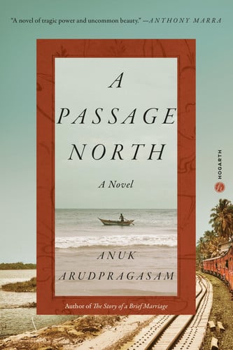 A passage north: a novel