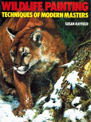 Wildlife Painting Techniques of Modern Masters