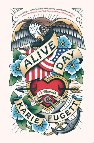 Alive Day A Memoir