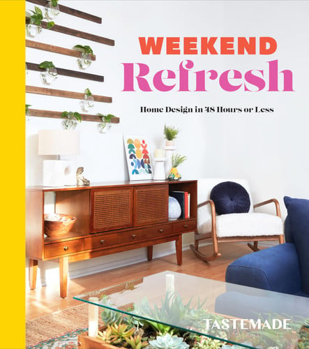 Weekend refresh: home design in 48 hours or less