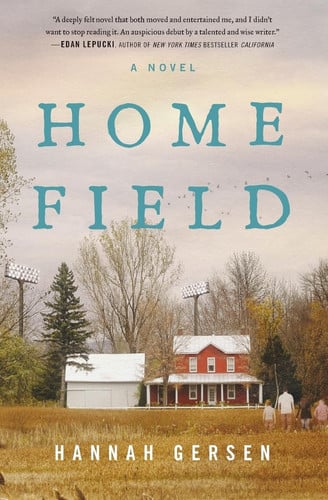 Home field: a novel