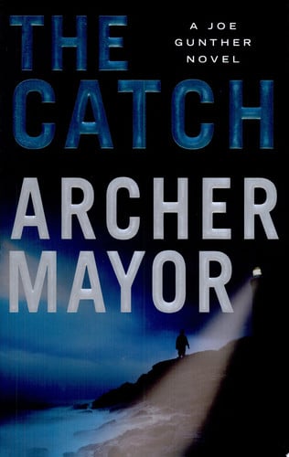 The catch: a Joe Gunther novel