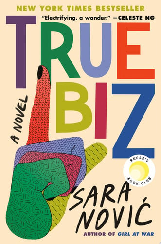 True biz: a novel