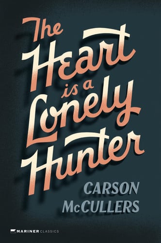 The heart is a lonely hunter