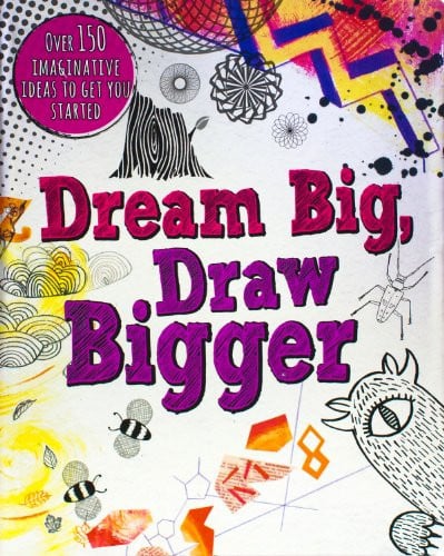 Dream Big, Draw Bigger