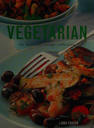 Vegetarian The Best-ever Recipe Collection
