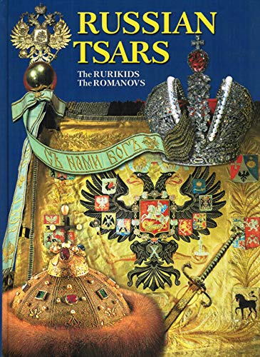 Russian Tsars. The Rurikids. The Romanovs.