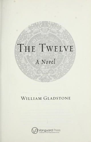 The twelve: a novel