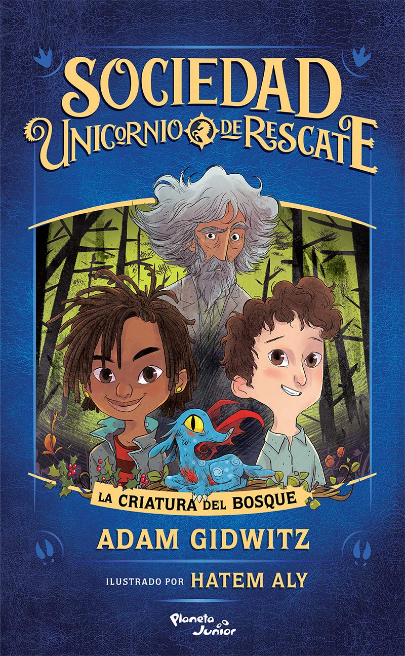 Sociedad Unicornio. La criatura del bosque (Spanish Edition)
