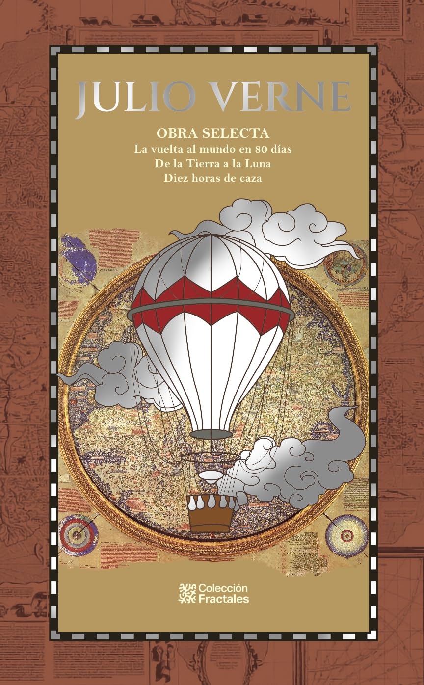 Obra selecta: La vuelta al mundo en 80 días, De la tierra a la luna, Diez horas de caza - 4630