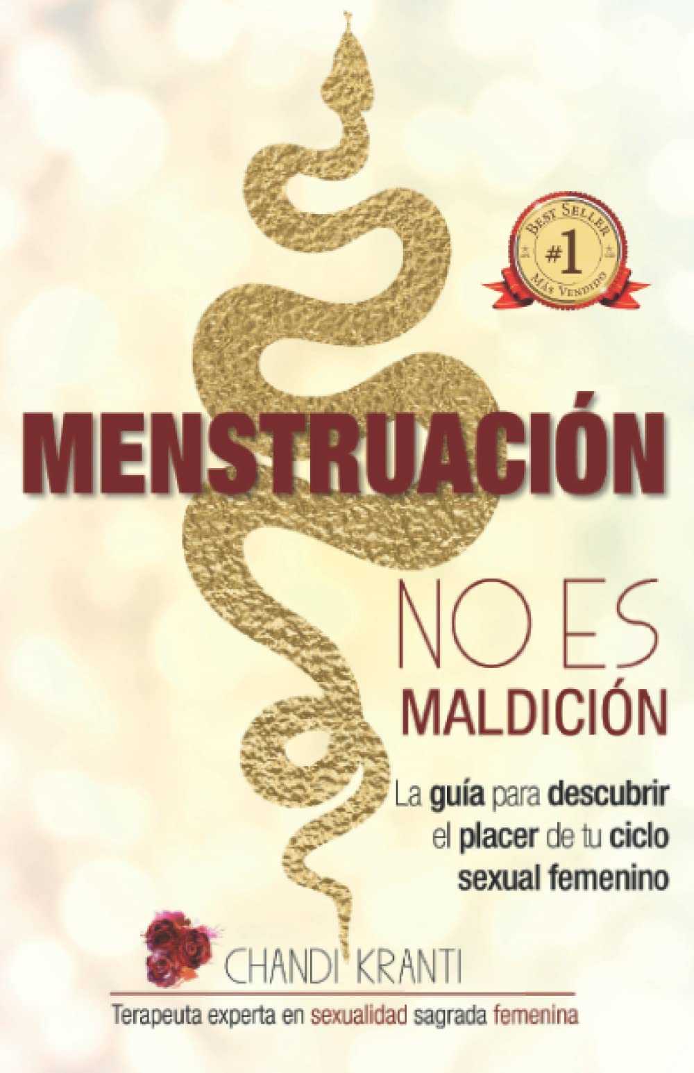 MENSTRUACIÓN NO ES MALDICIÓN: La Guía para Descubrir el Placer de tu Ciclo Sexual Femenino (Spanish Edition)