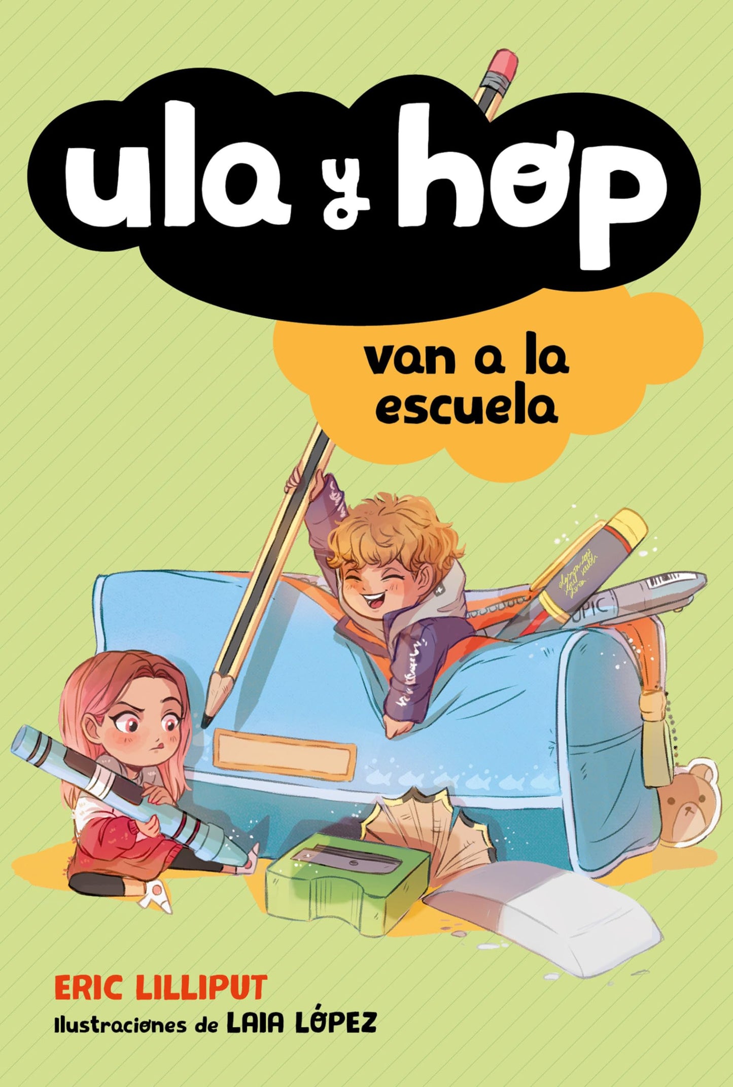 Ula y Hop van a la escuela / Ula and Hop Go to School (Spanish Edition) - 1676