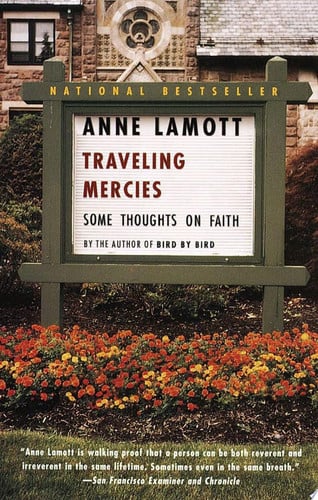 Traveling Mercies Some Thoughts on Faith