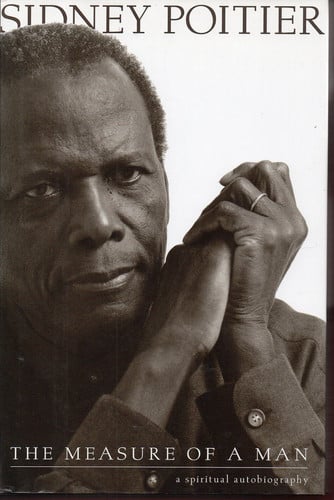 The Measure of a Man A Spiritual Autobiography