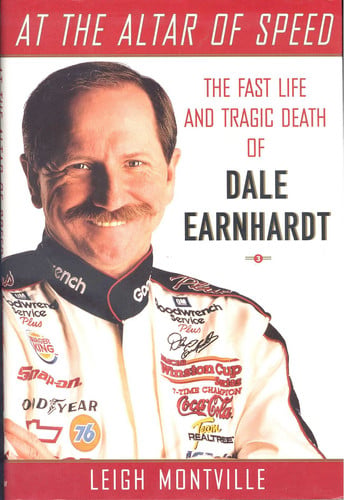 At the Altar of Speed The Fast Life and Tragic Death of Dale Earnhardt