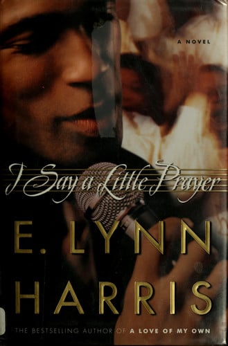 I say a little prayer: a novel