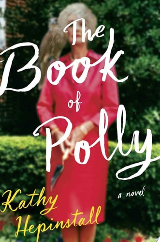 The book of Polly: a novel
