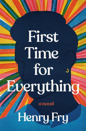 First time for everything: a novel