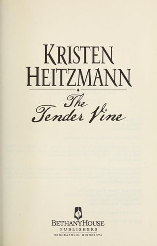 The Tender Vine