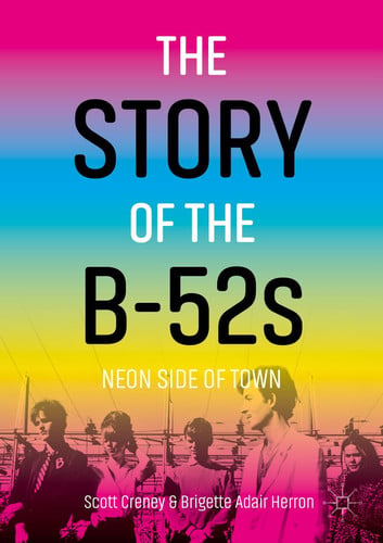 The story of The B-52s: neon side of town