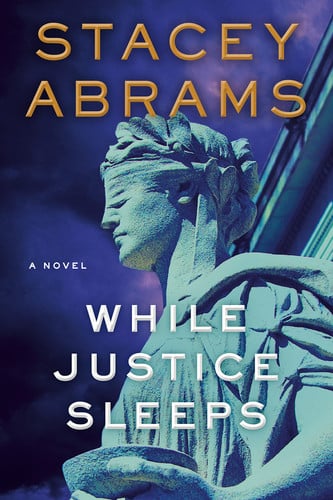 While justice sleeps: a novel