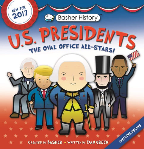 Basher History: US Presidents Revised Edition