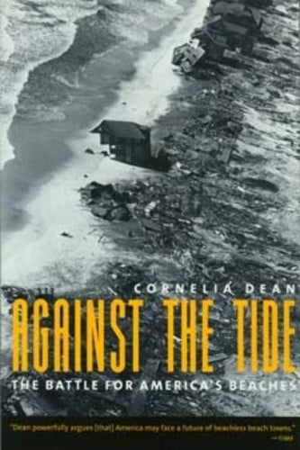 Against the Tide The Battle for America's Beaches