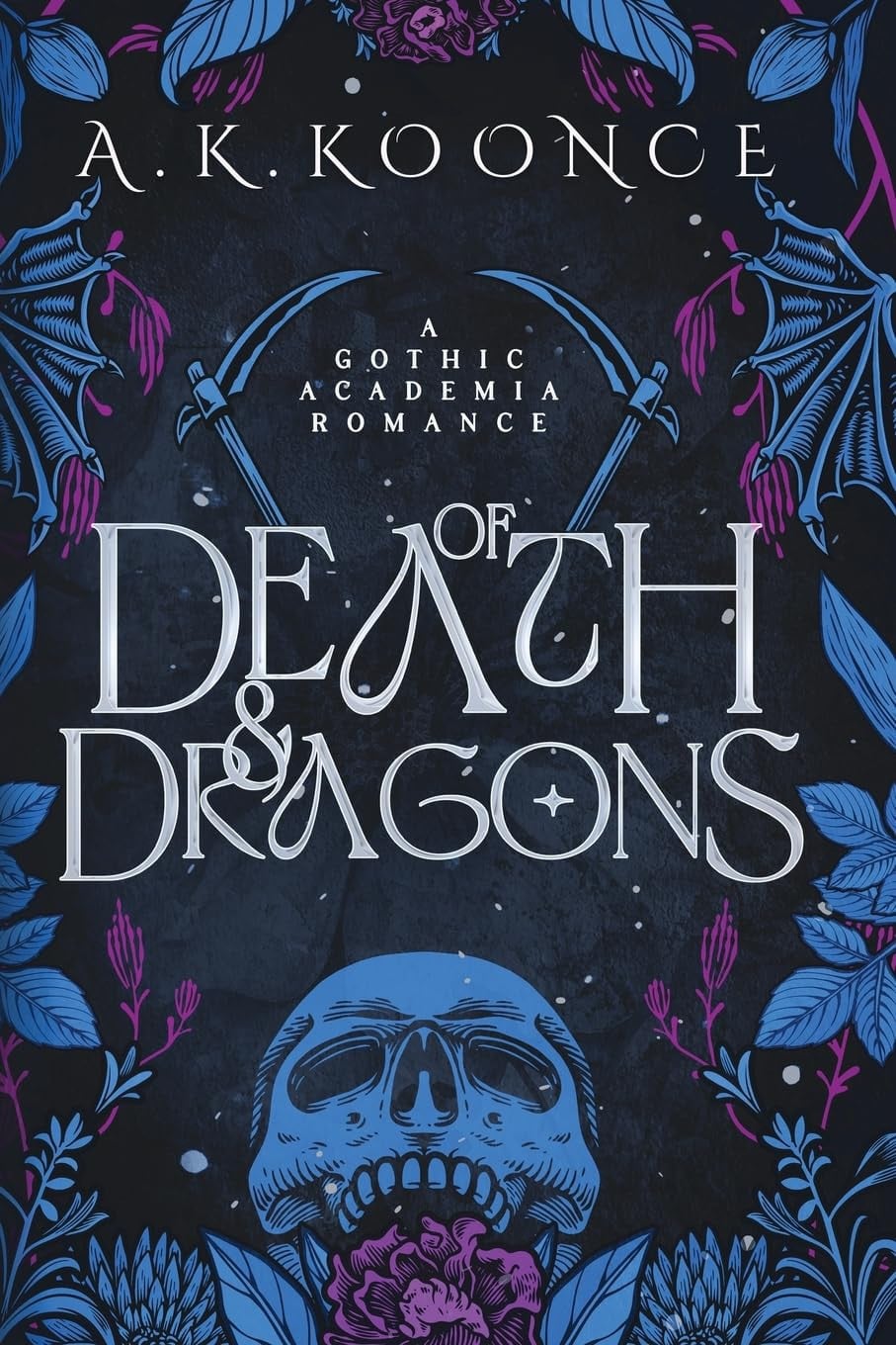 Of Death and Dragons A Gothic Academia Romantasy