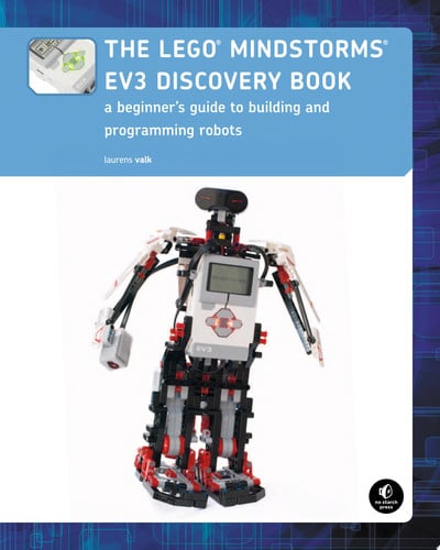 The LEGO Mindstorms NXT 2.0 discovery book: a beginner's guide to building and programming robots