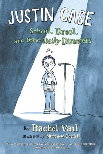 Justin Case School, Drool, and Other Daily Disasters