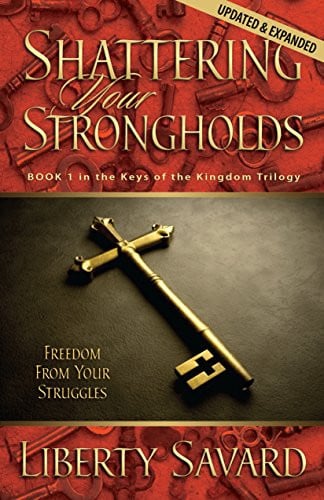 Shattering Your Strongholds Freedom from Your Struggles