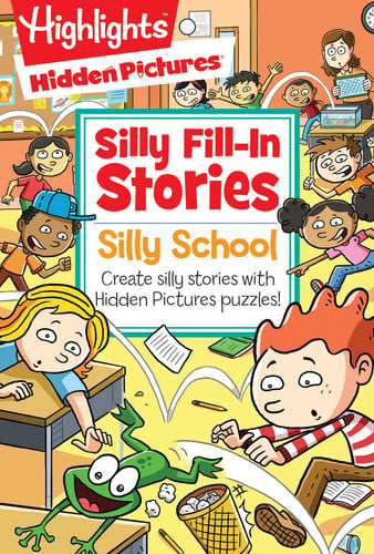 Silly School Create silly stories with Hidden Pictures® puzzles!