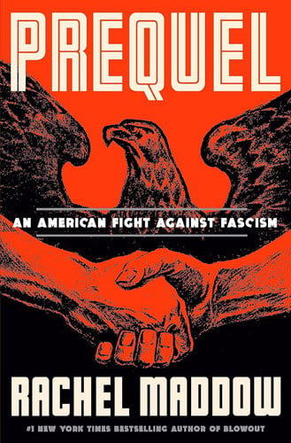 Prequel An American Fight Against Fascism
