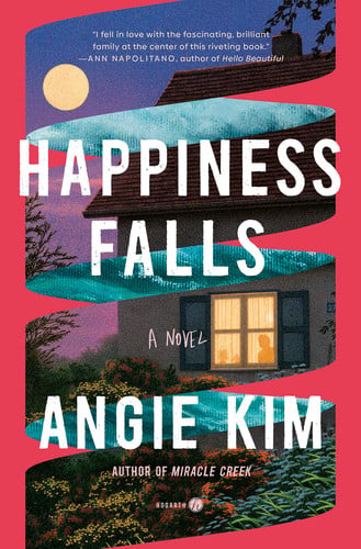 Happiness falls: a novel