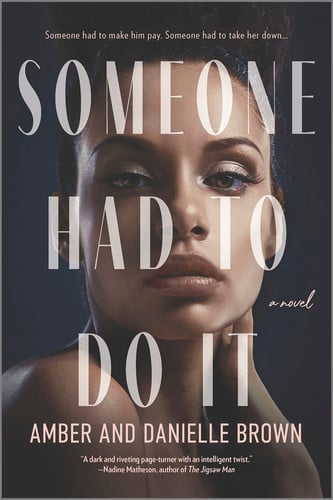 Someone had to do it: a novel