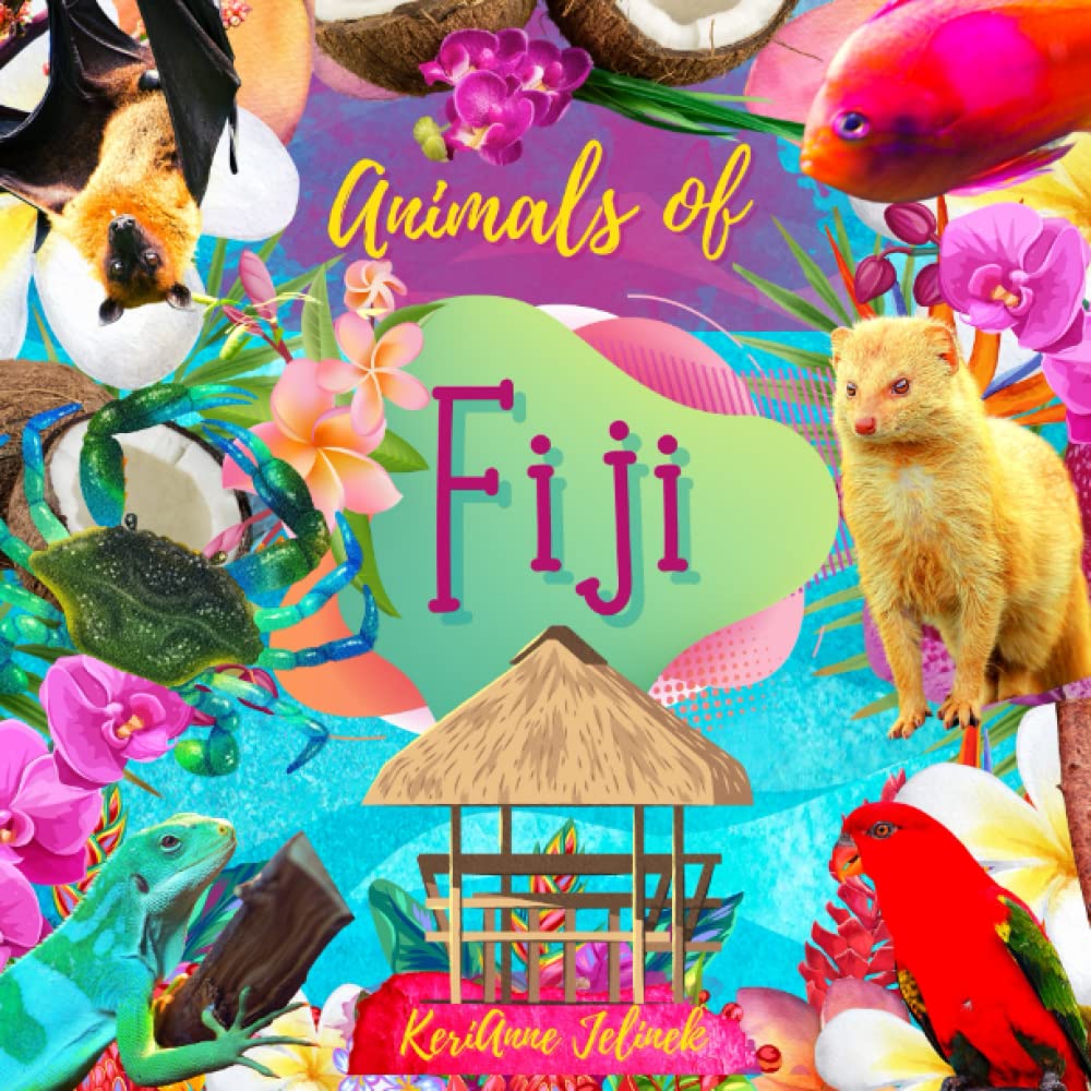 Animals of Fiji - Learn about the Animals of Fiji, Fiji Travel Book, Fiji Coffee Table Book, Fiji Book for Kids: Fiji (Animals of the World Series) - 9329